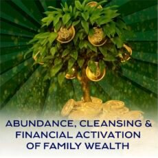 Abundance, Cleansing, and Ancestral Wealth Activation
