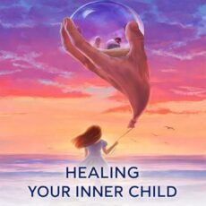 Attunement: “Cleansing of Childhood”